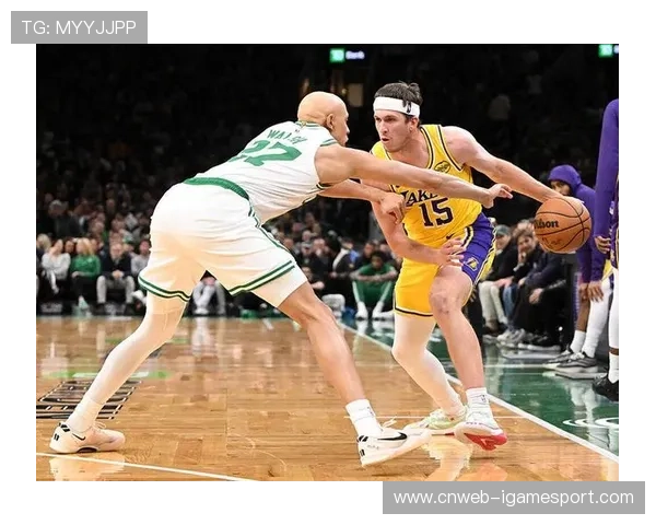 乔丹·沃尔什防守进步明显，凯尔特人年轻球员成长助力球队体系